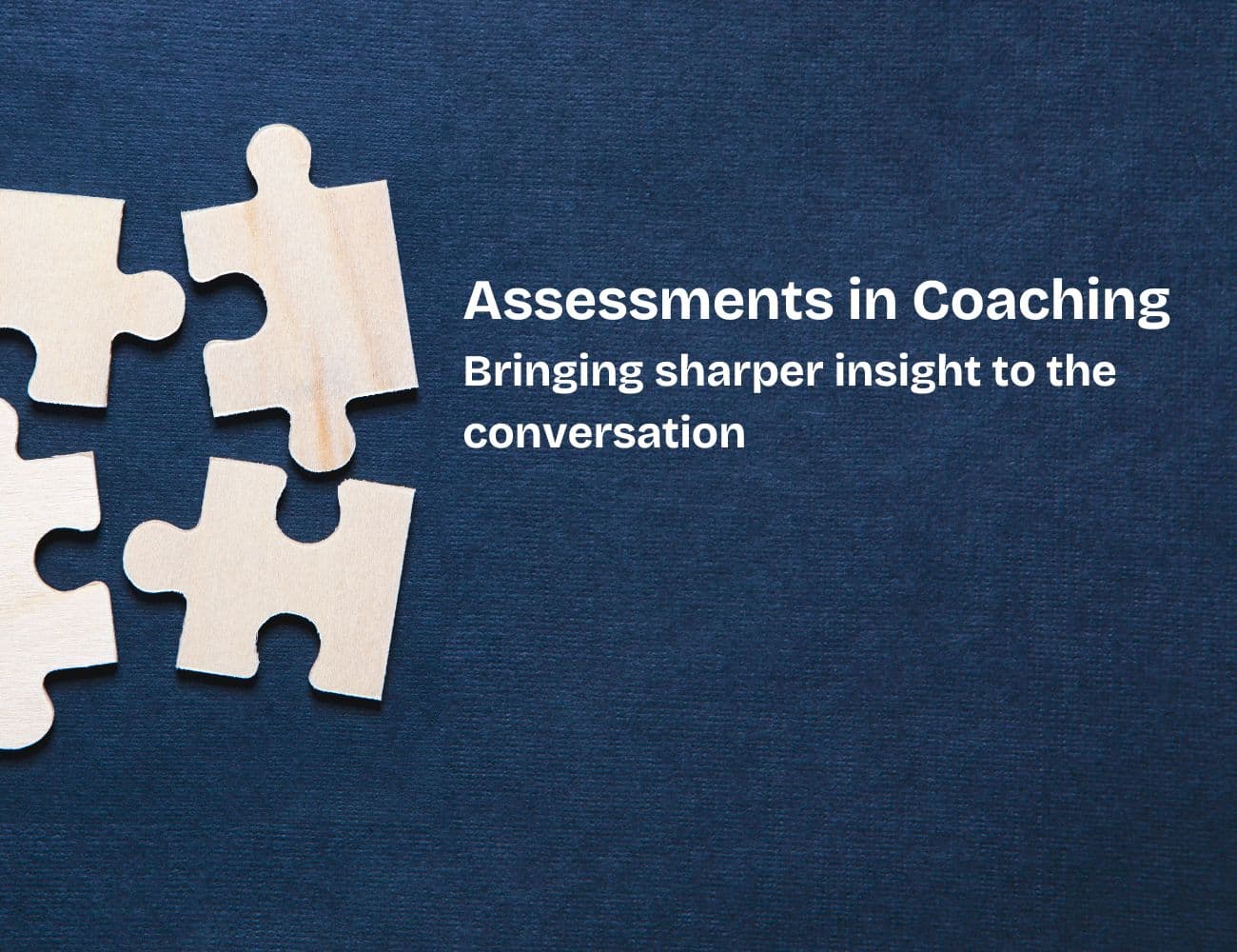Assessments in coaching.jpg
