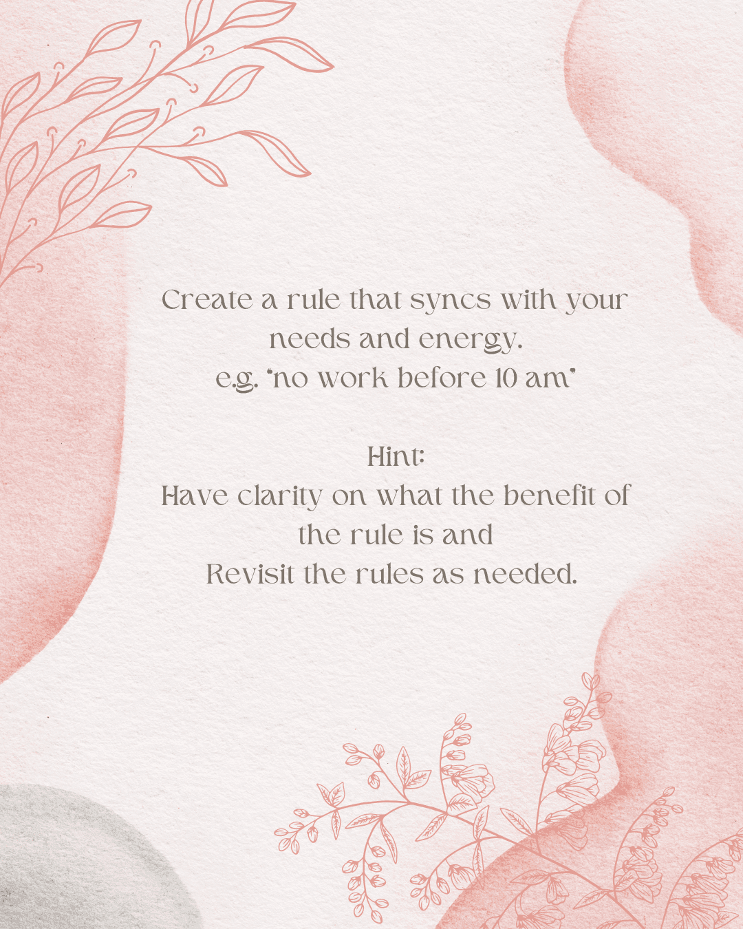 Create a rule that syncs with your needs and energy