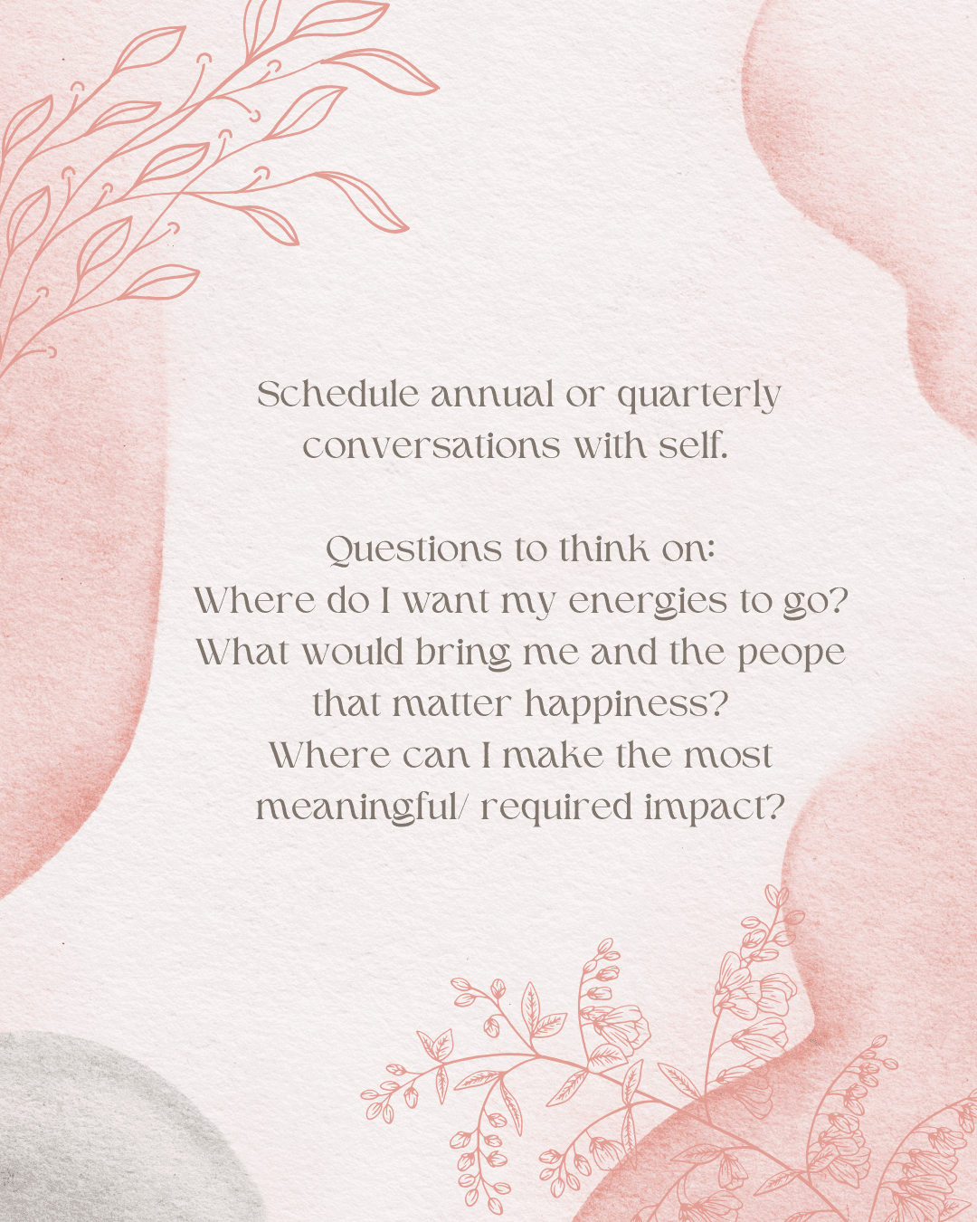 Schedule regualr self check-ins